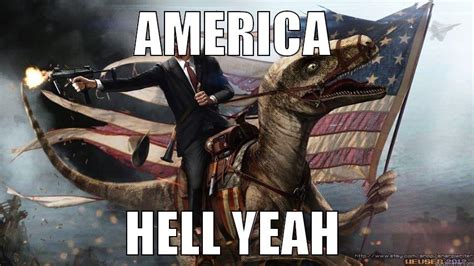 hell yeah memes|america hell yeah meme.